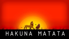 The Lion King Disney Company Hakuna Matata no worries