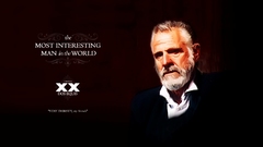 The Most Interesting Man