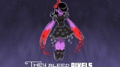They Bleed Pixels