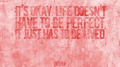 Typography Dexter Quotes