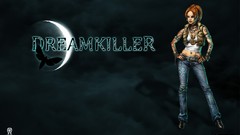Video games Dreamkiller