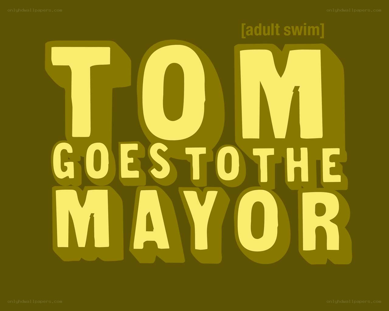 Tom Goes to the Mayor