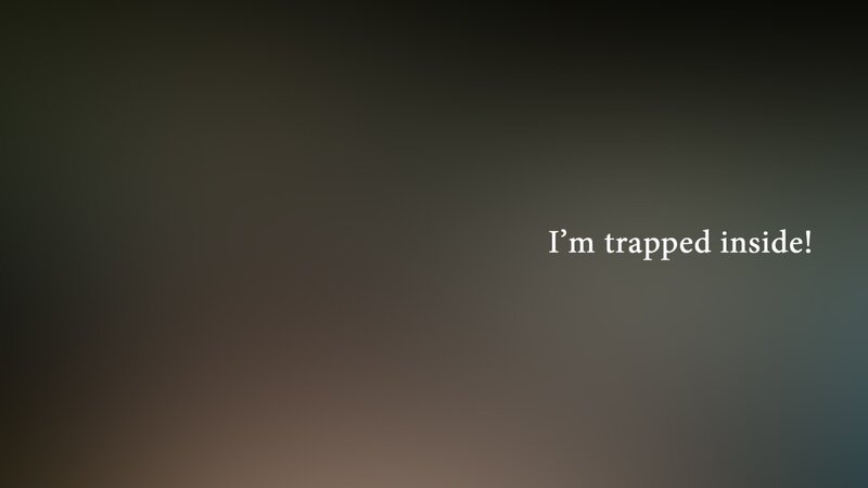 trapped inside text