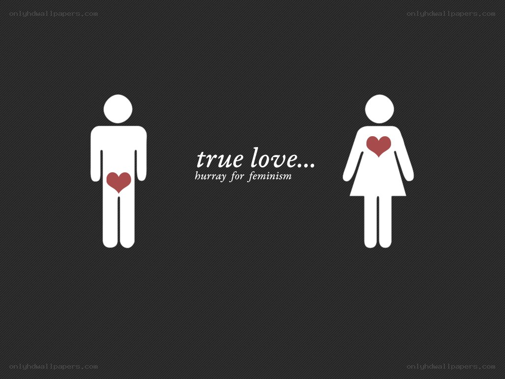 true love and feminism