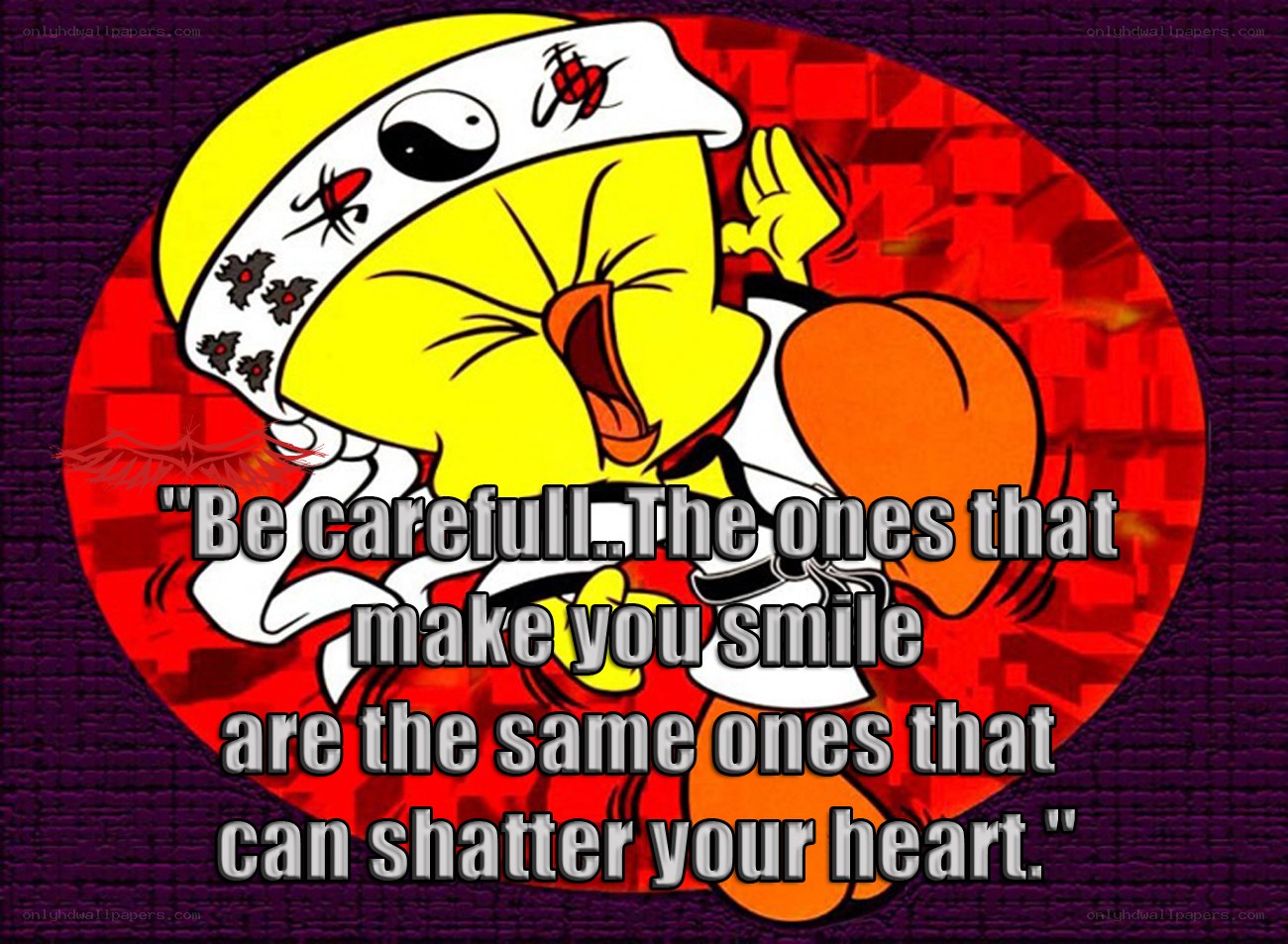 Tweety Bird with a quote