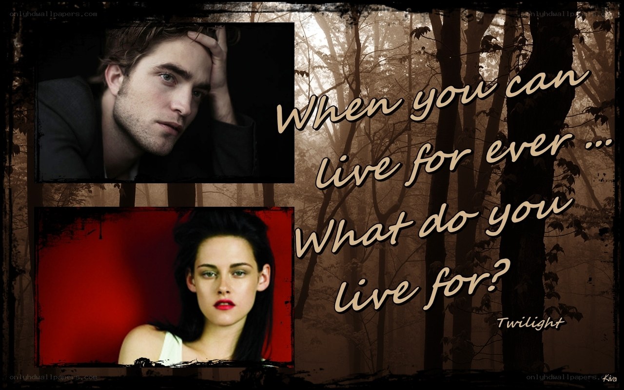 Twilight movie quote wallpaper