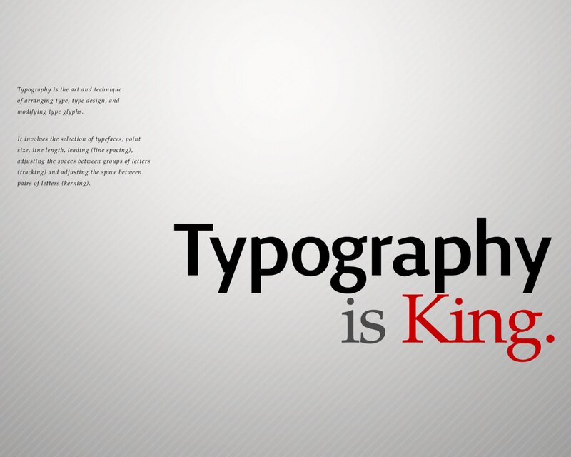 Typography is King