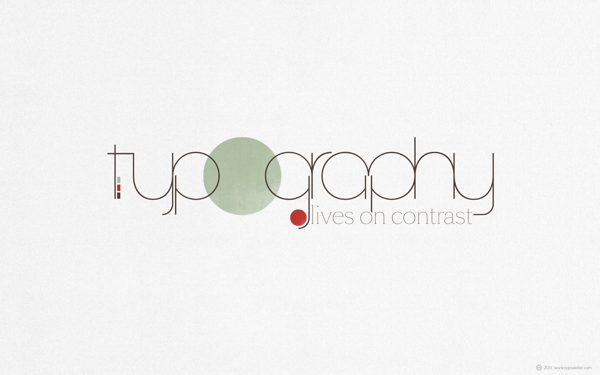 typography lives on contrast