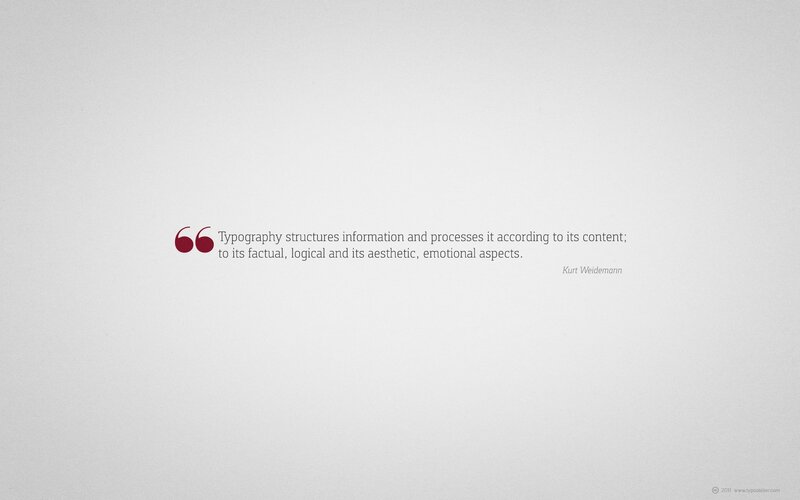 Typography quote by Kurt Weidemann