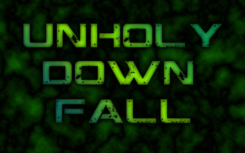 Unholy Downfall