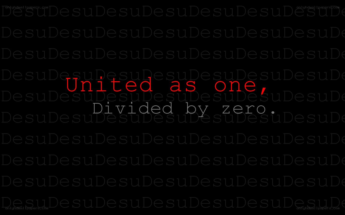 United as one divided by zero