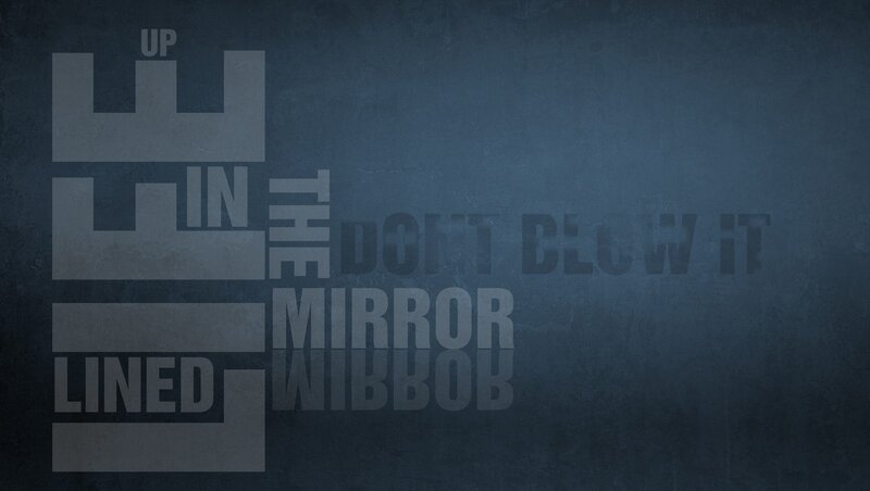 Up in the Mirror