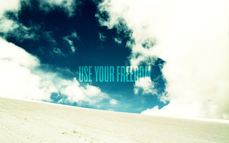 Use Your Freedom
