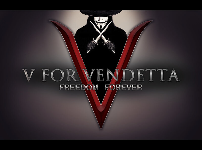 V for Vendetta Freedom Forever