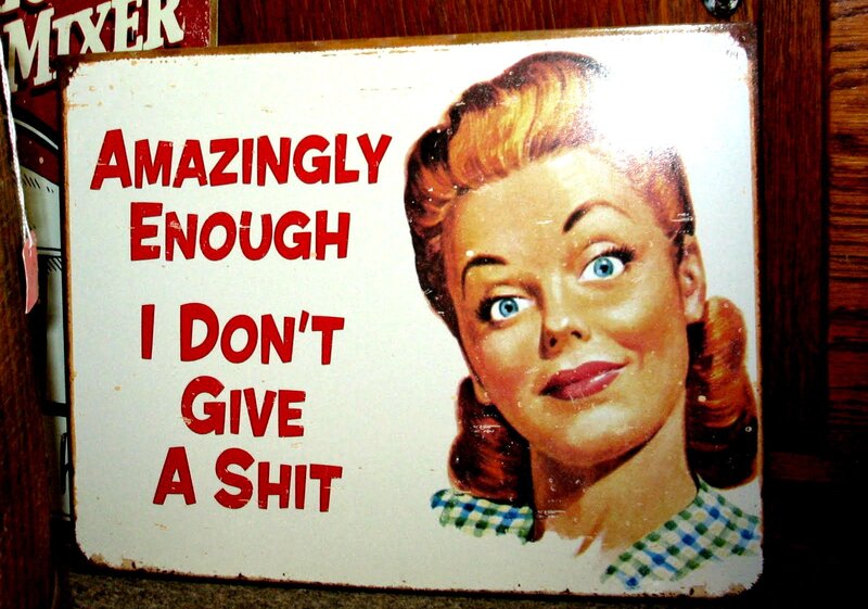 vintage sign with humorous quote