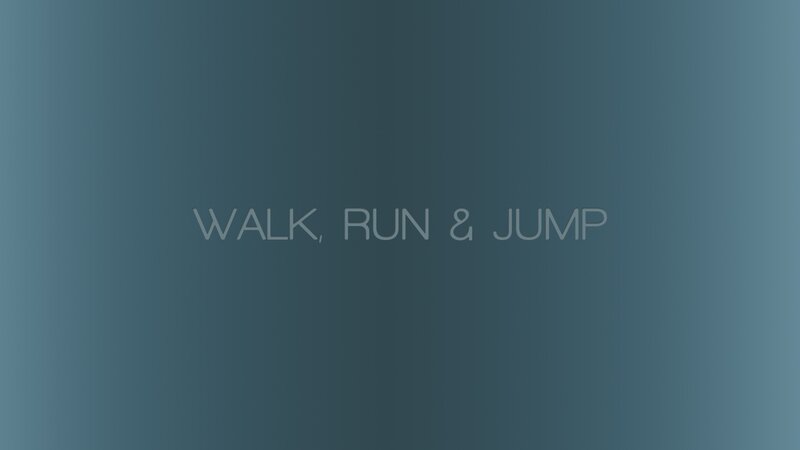 Walk Run Jump text