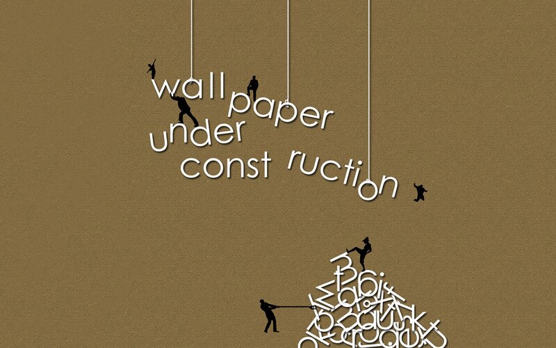 wallpaper under construction