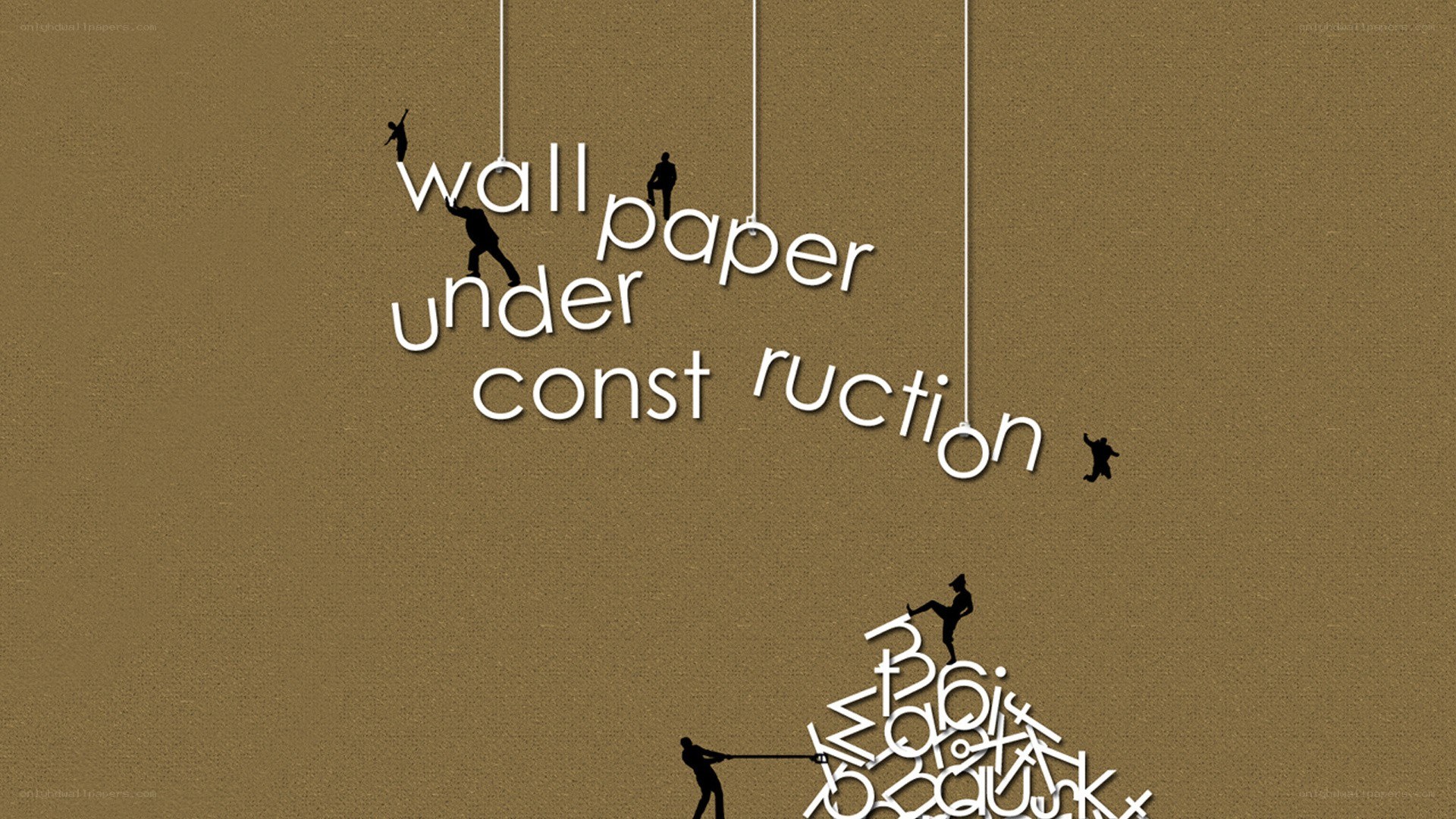 Wallpaper under construction