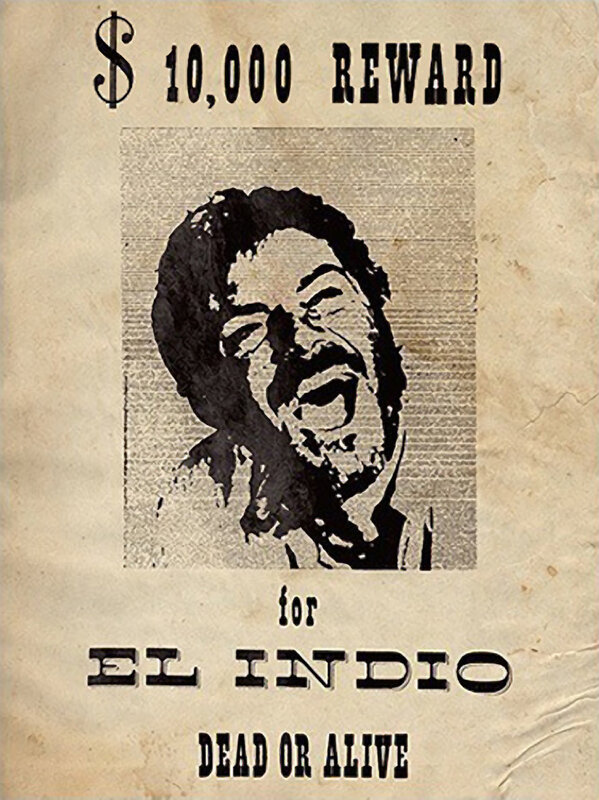 Wanted poster for El Indio