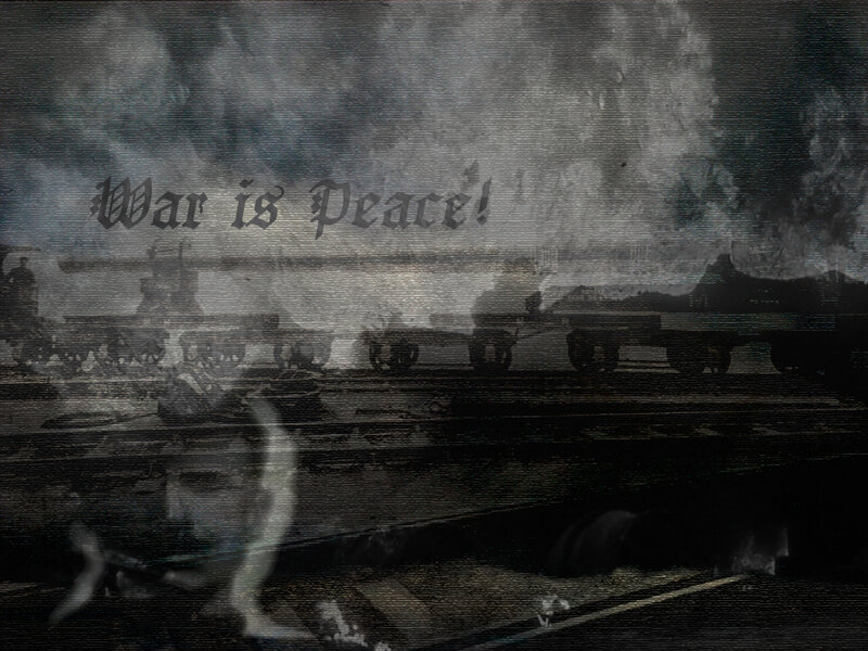 War is Peace text overlay