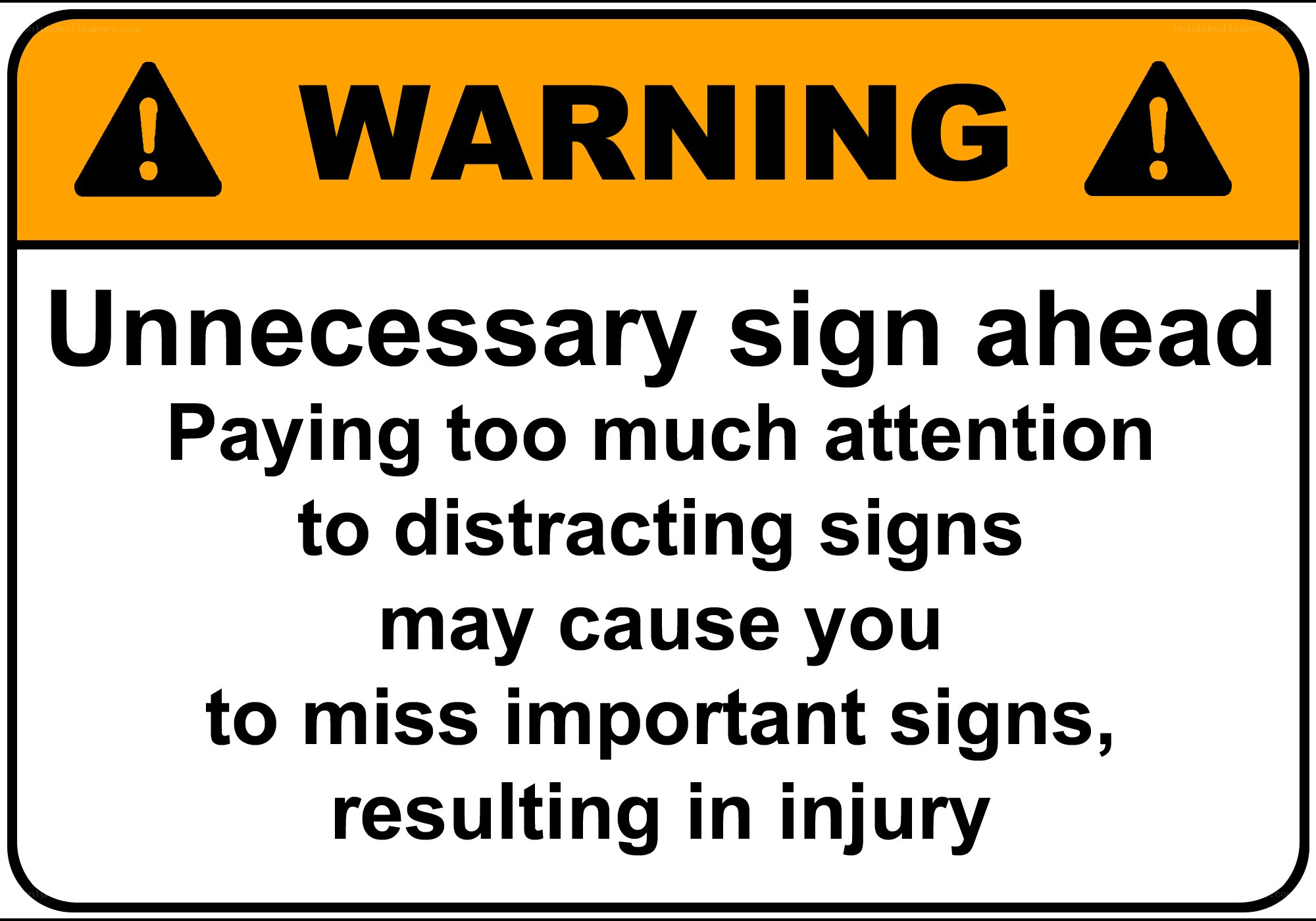 Warning sign ahead