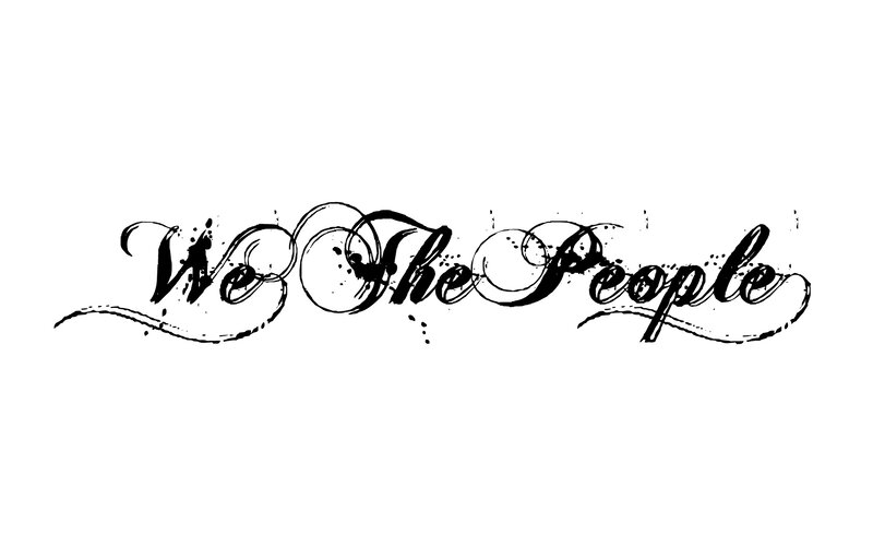 We the People text art