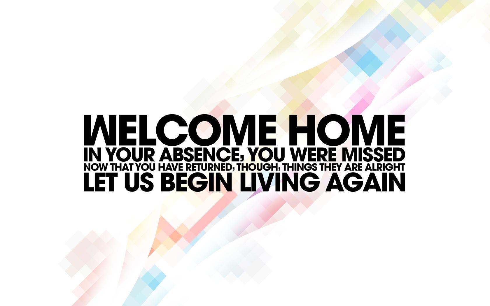 welcome home message