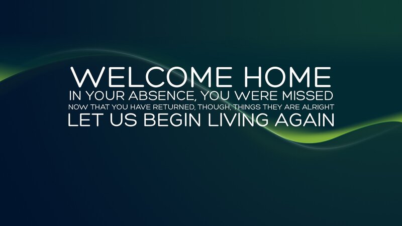 welcome home message