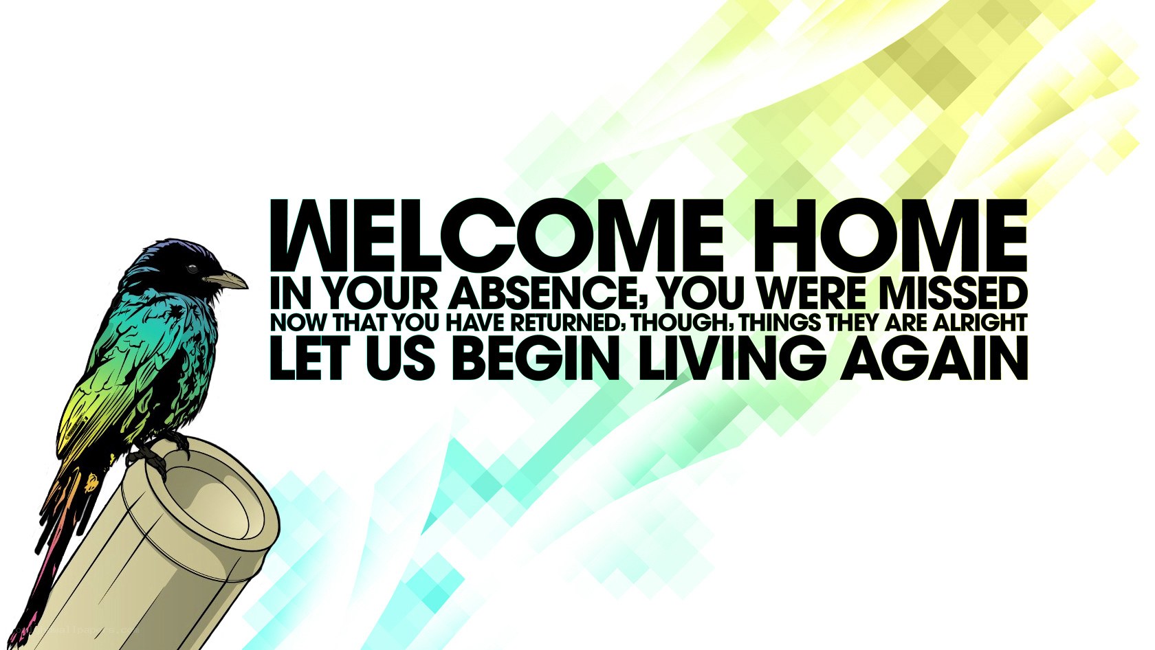 Welcome home message