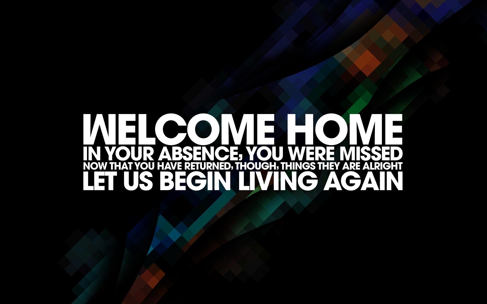 welcome home message