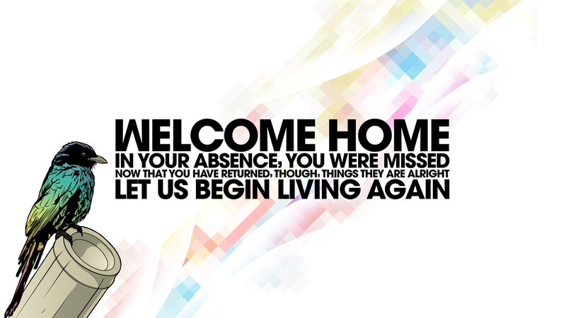 Welcome home message