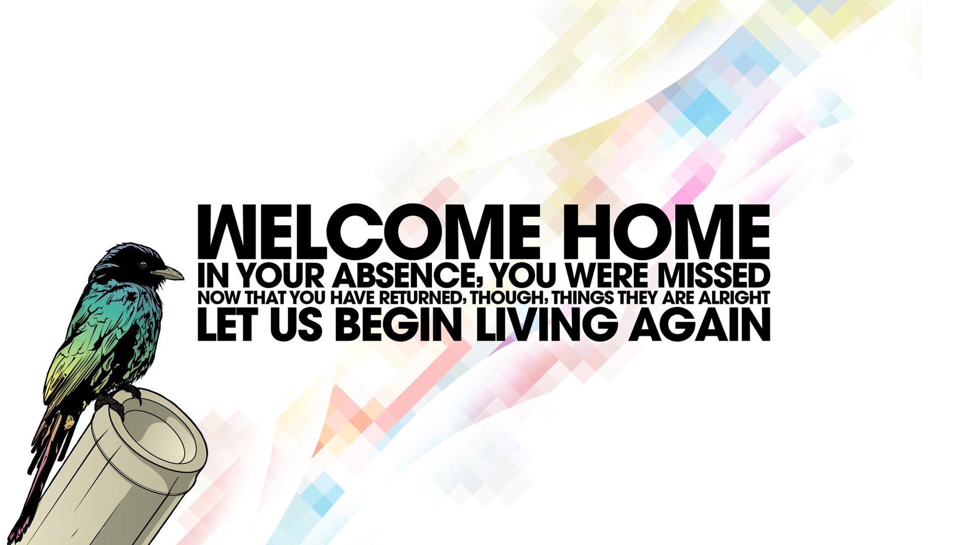 Welcome home message