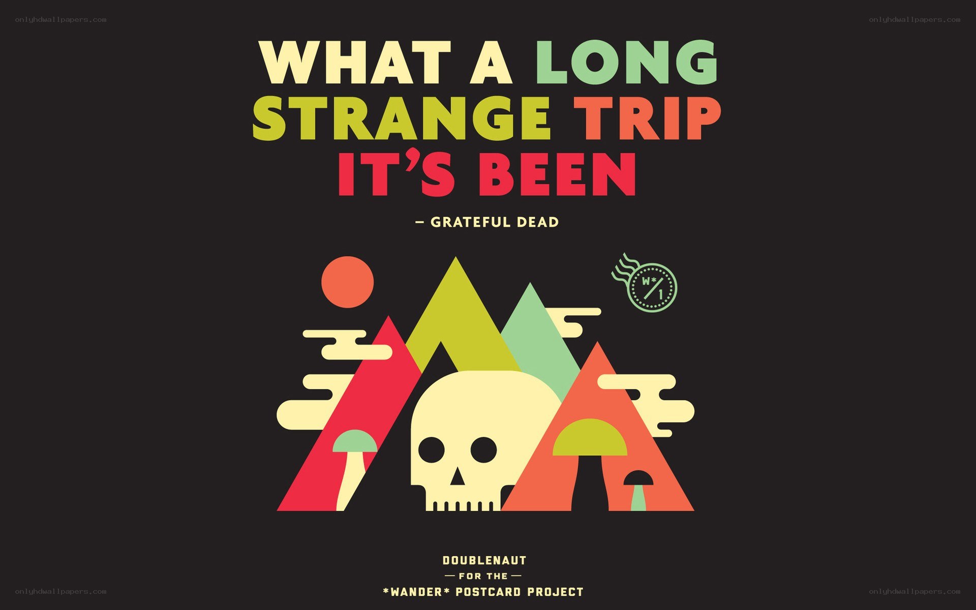 What a Long Strange Trip It's Been