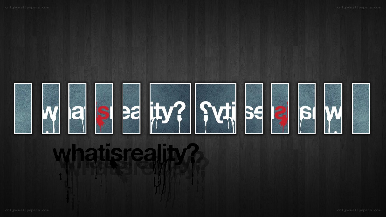 What is reality? text art