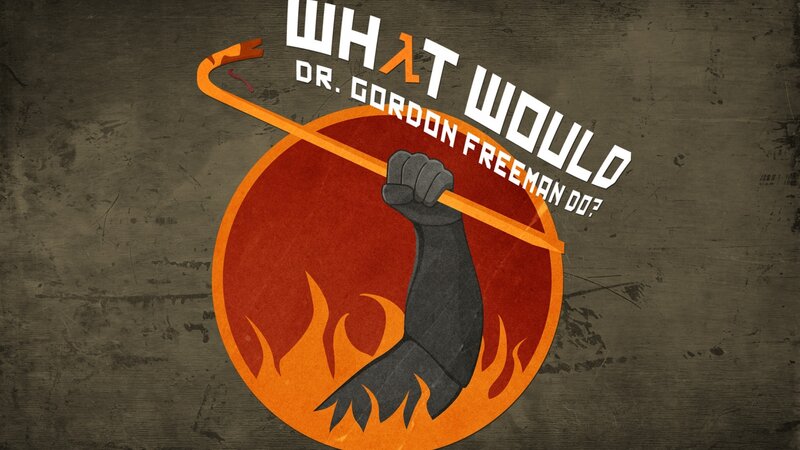 What Would Dr. Freeman Do?