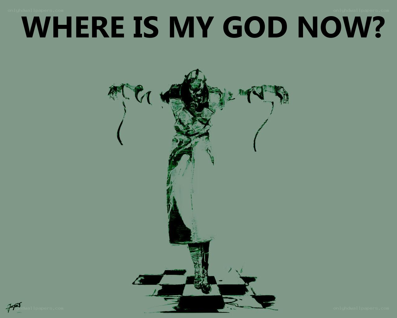 where is my god now