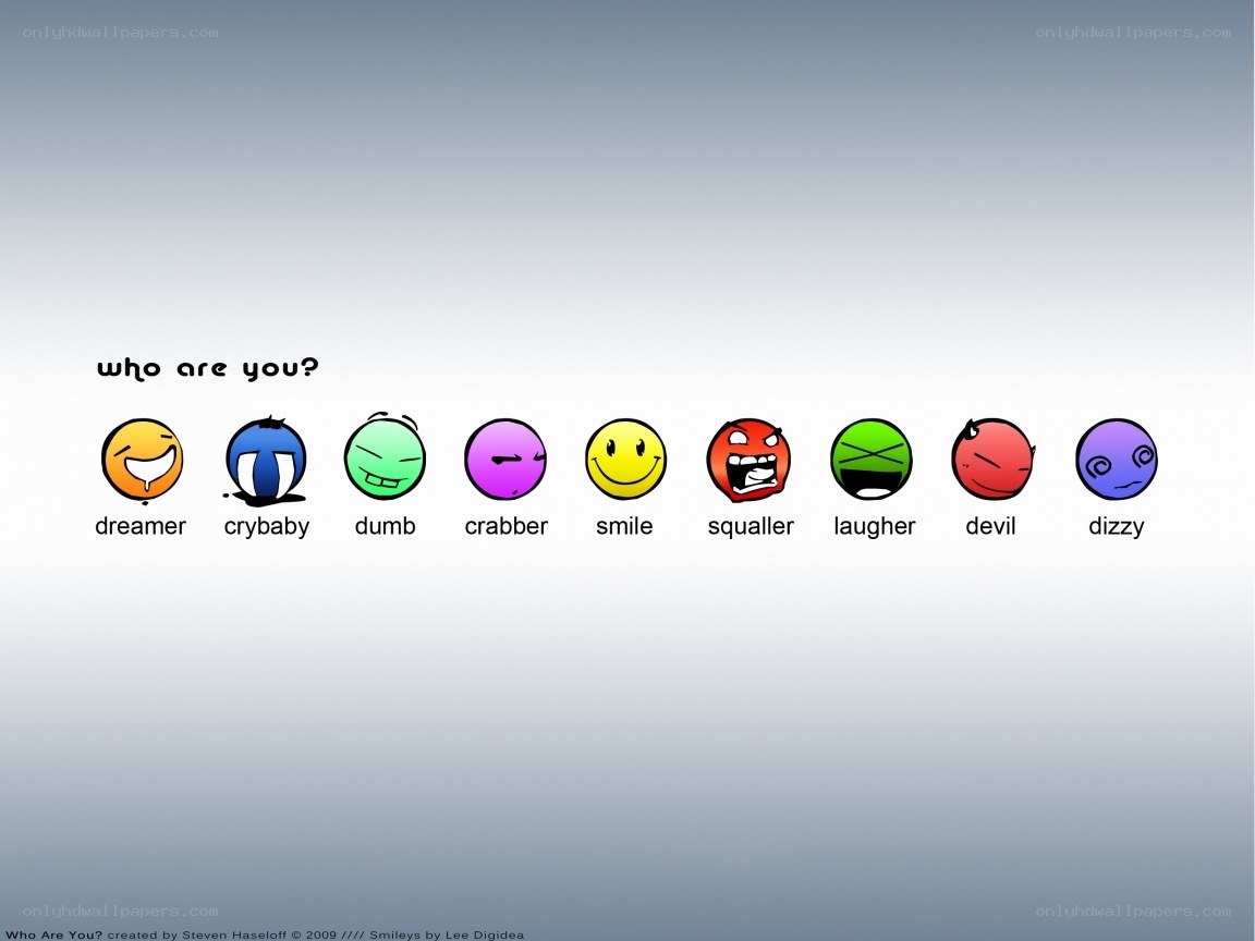Who Are You? smiley faces
