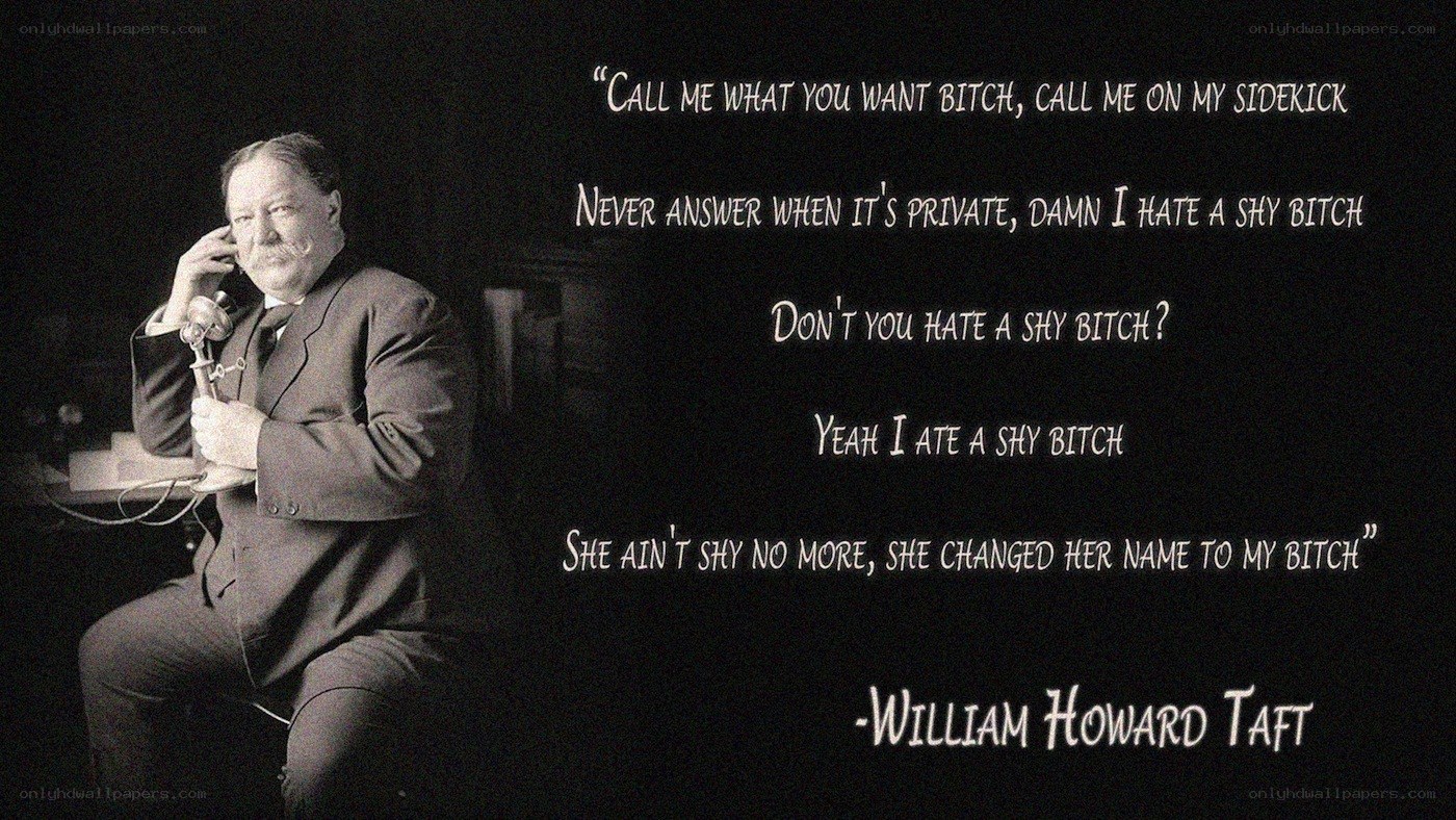 William Howard Taft quote