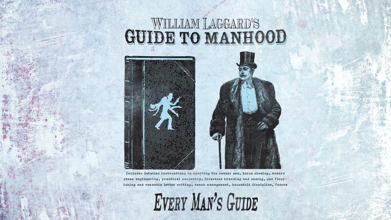 William Laggard's Guide to Manhood