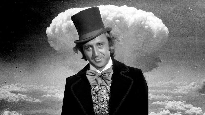 Willy Wonka with mushroom cloud