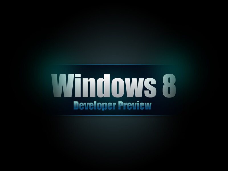 Windows 8 Developer Preview