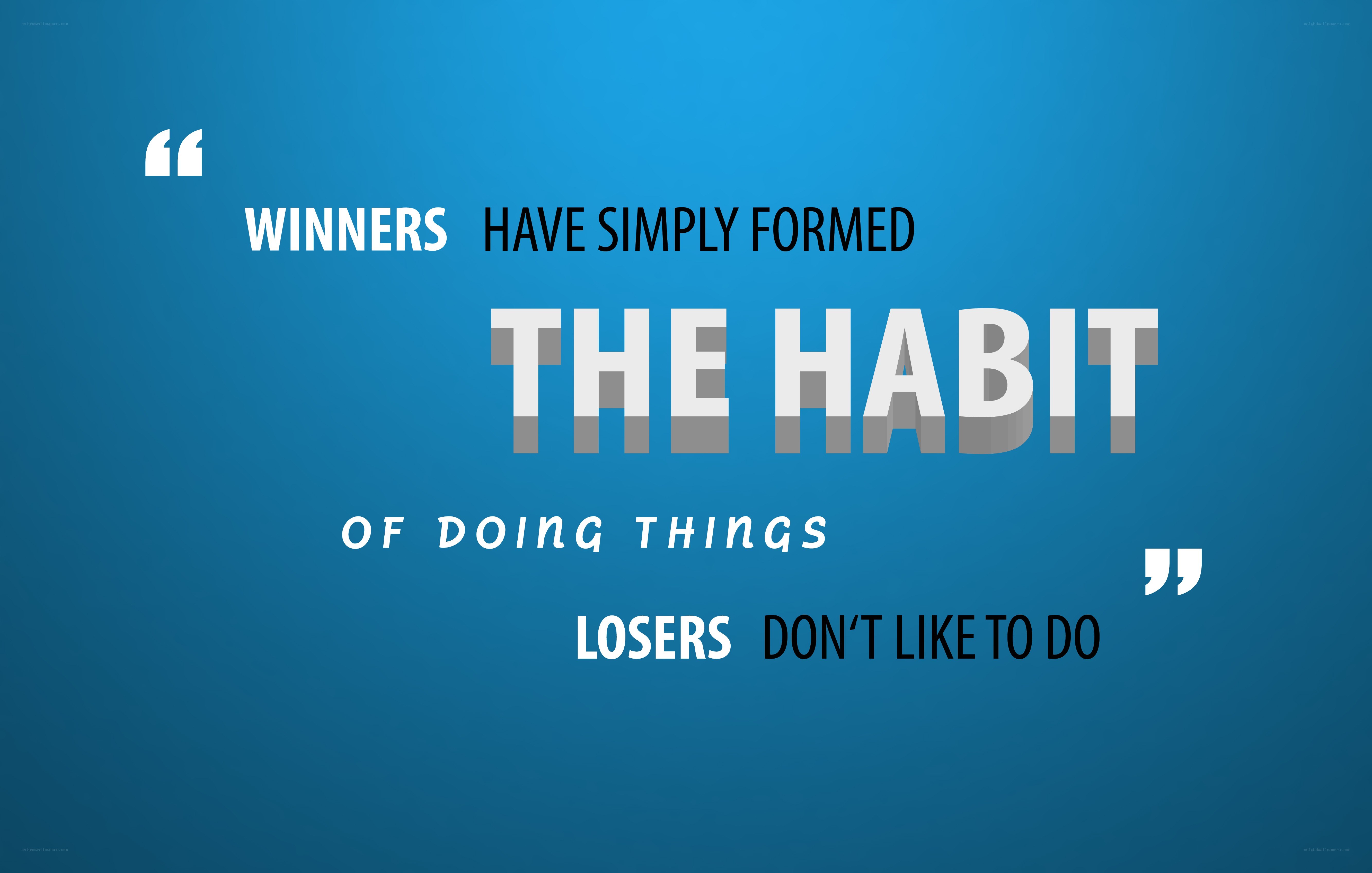 winners form habits