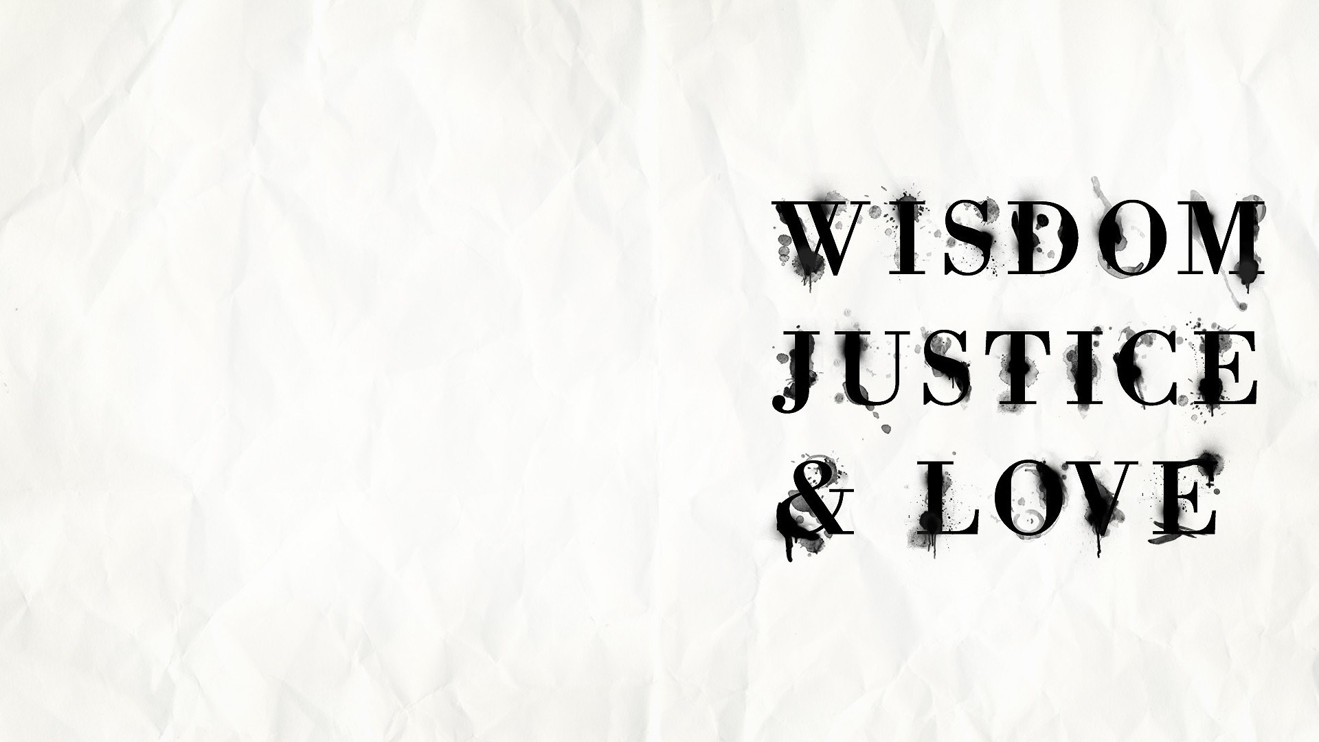 Wisdom Justice Love text