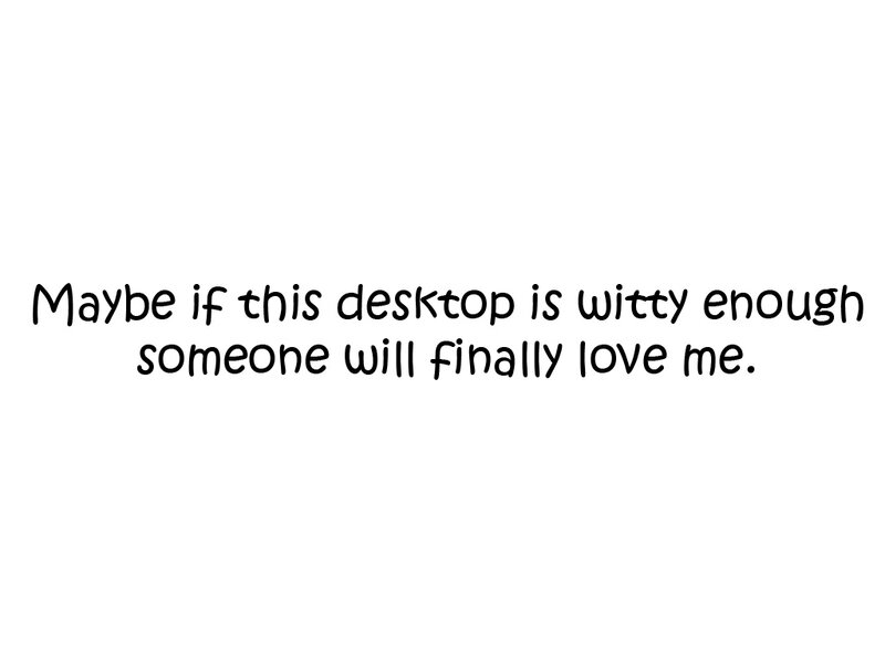 witty desktop hope