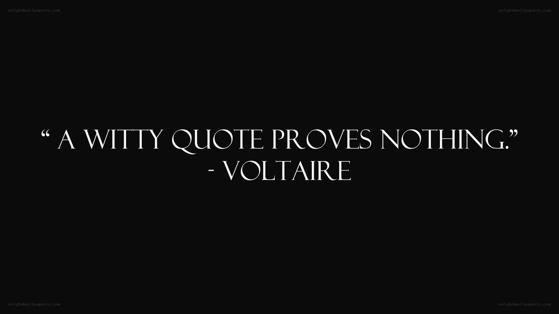 witty quote by voltaire