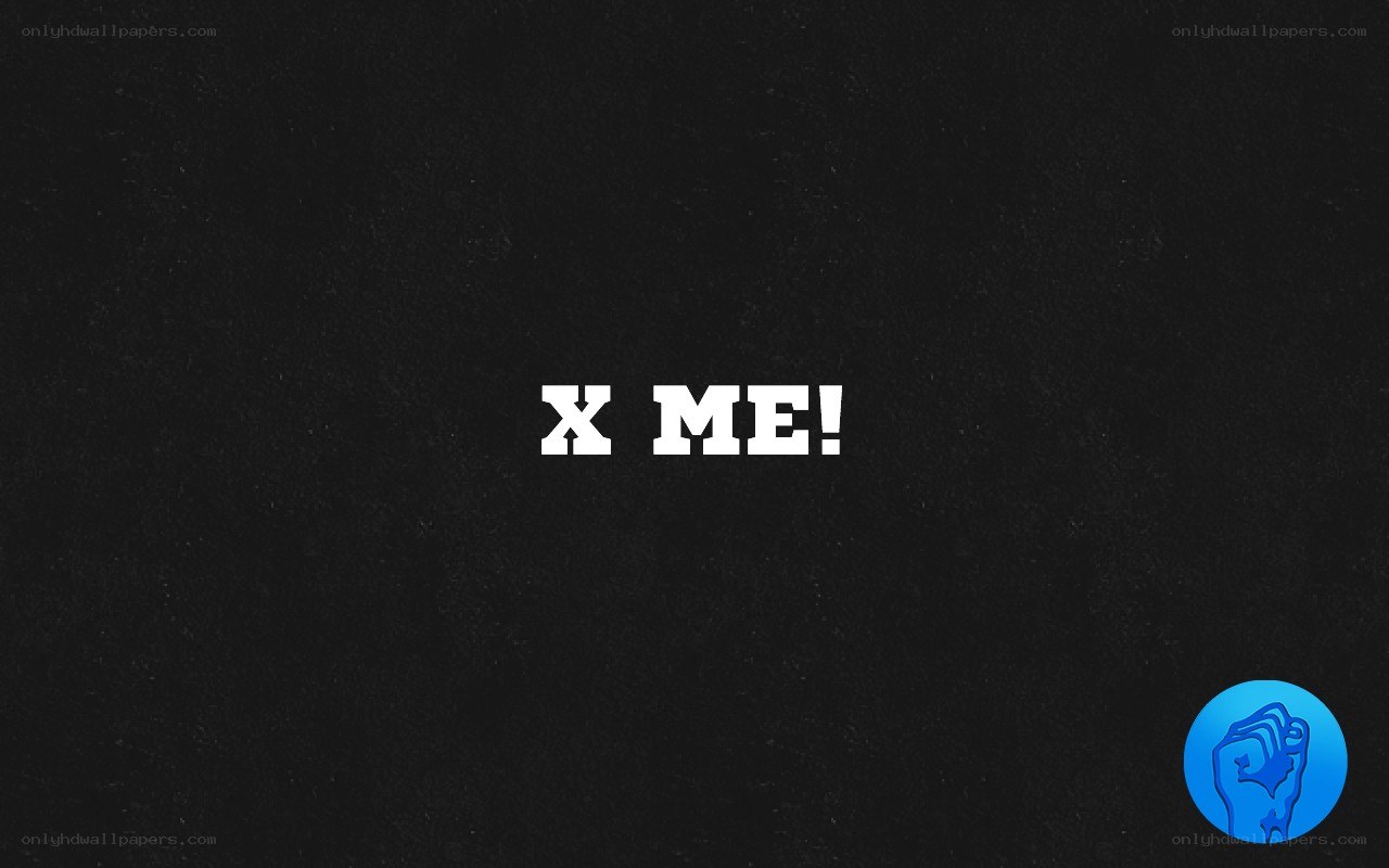 X ME! text with fist icon