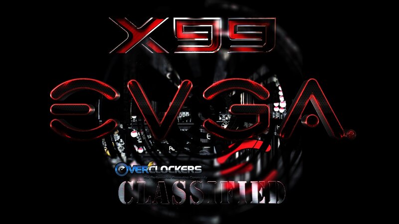 X99 EVGA Motherboard