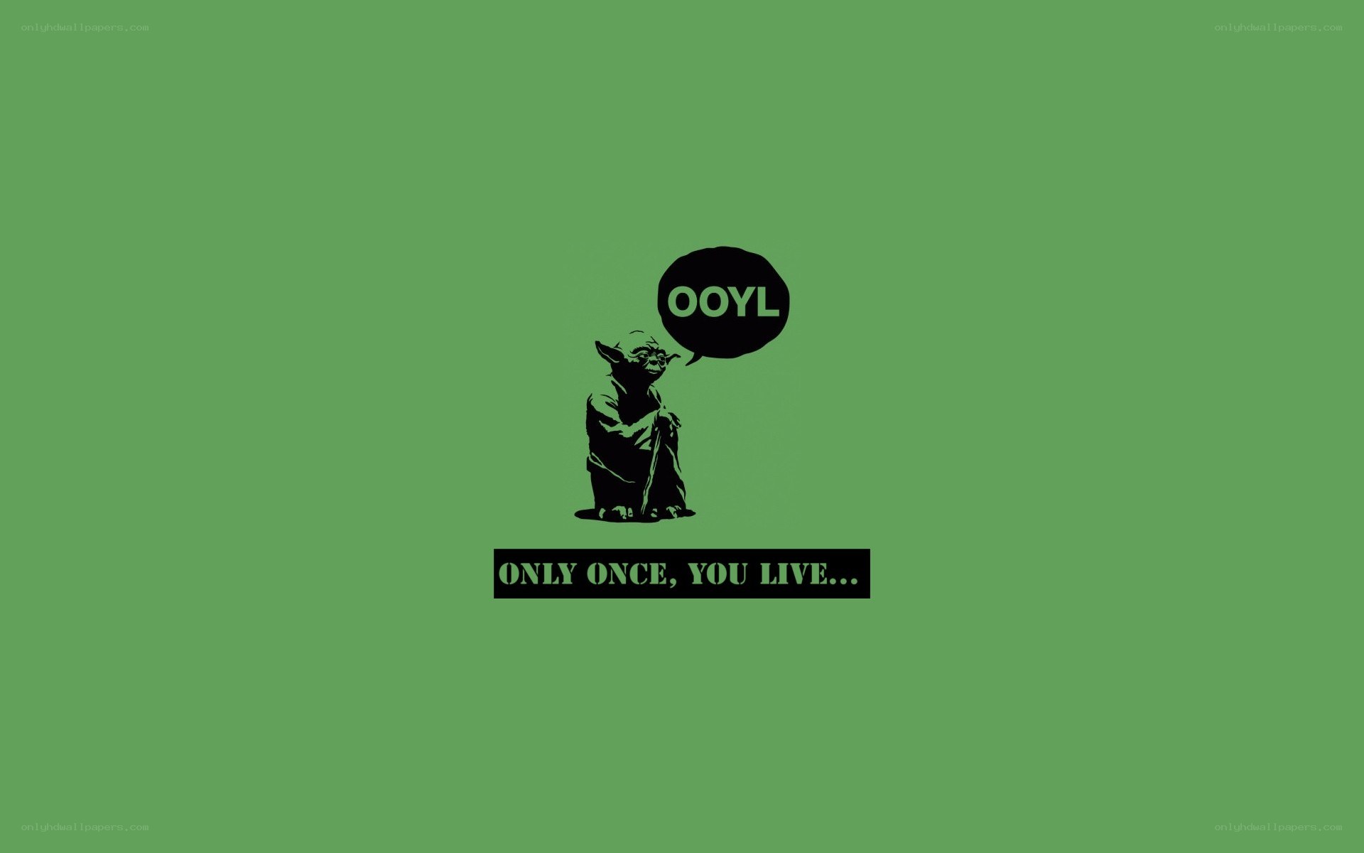 Yoda Ooyl Quote