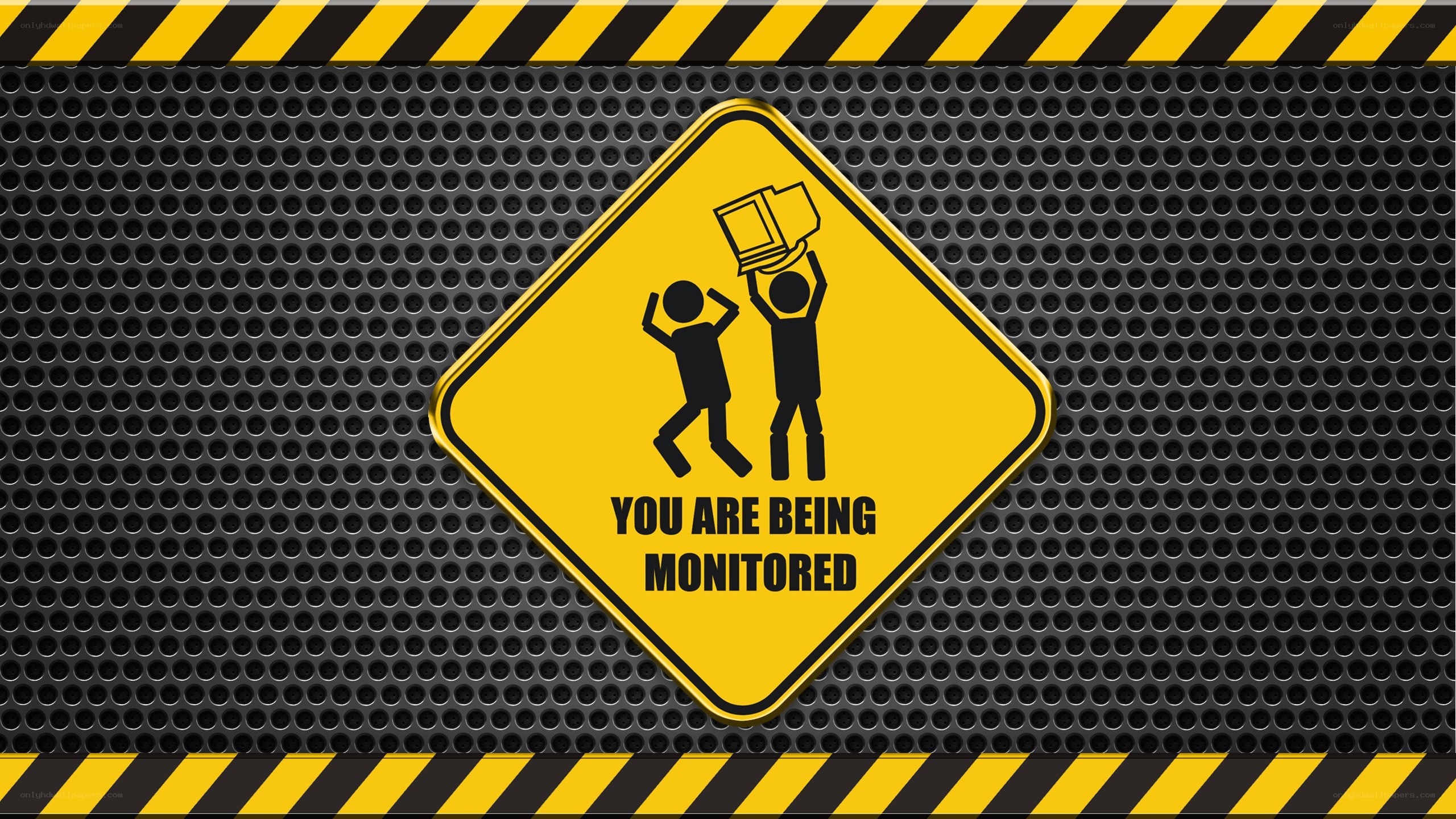 You Are Being Monitored Sign