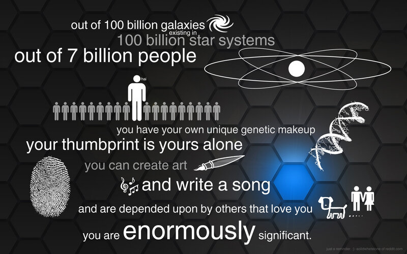 You Are Enormously Significant